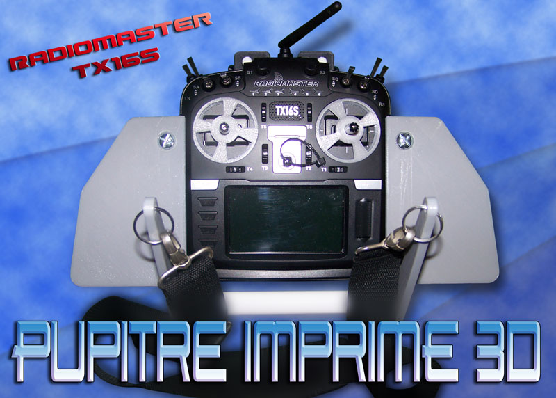 Pupitre imprimé 3D pour Radiomaster TX16S 