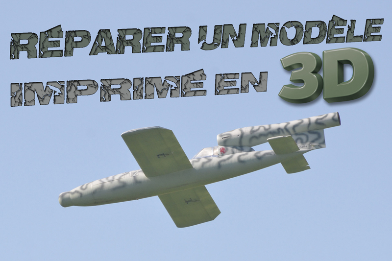 R&eacute;parer un mod&egrave;le imprim&eacute; en 3D