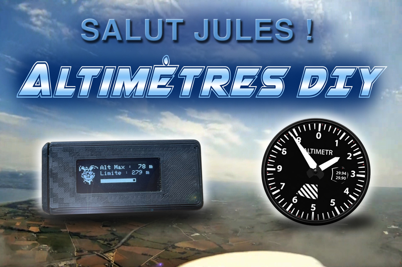 Salut Jules ! Altim&egrave;tres DIY